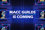 MACC Community Guild Recruiting