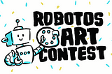 Robotos Art Contest