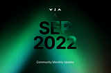 Via Protocol: September 2022 ✌️