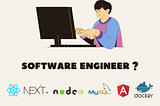 Why do you want to become a Software Engineer?