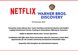 The Strategic Logic of the Netflix-Warner Bros. Deal