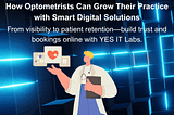 Optometrists — Want More Booked Appointments Without Lifting the Phone?