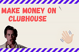 What is Clubhouse Creator First and How Can You Apply