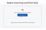 Aadhar Card Crop and Print Tools
