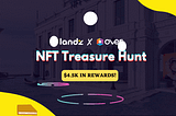 Guide to Landz First-Ever Play 2 Earn with NFTs Worth $4.5K USD for Grabs