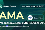 Hakka Finance AMA Recap: March 2023