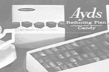 Before There Was Corona Beer, There Was Ayds Candy