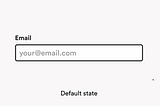 An image of an input showing different interaction states. It cycles through default, hover, focus, pressed and disabled.