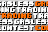 Gasless Trading PvP Contest V1.0