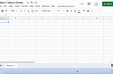 How To Make A Table In Google Sheets