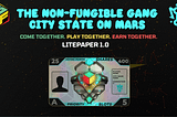 Gang Gang City — Million on Mars Guild Litepaper 1.0