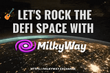 A brand-new, one-of-a-kind decentralized trading platform called @MilkyWayDefi offers a special…