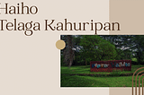 Haiho Telaga Kahuripan 0896–0643–1042