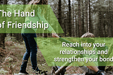 #003 - The Hand of Friendship