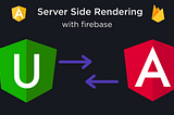 Angular Server-Side Rendering With Firebase — Step-By-Step Guide