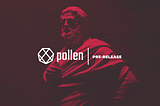 Pollen: Pre-Lanzamiento vs Whitelist Beta