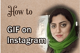 How to have your own GIFs on Instagram story