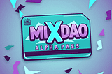 TheAlpha Pass is Here!