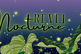 Revel Nocturne