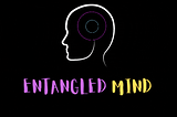 Welcome to Entangled Mind!
