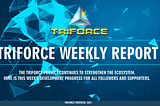 TRIFORCE WEEKLY REPORT — Week 17