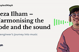 Reza Ilham Mubaroq — Fine-tuning the symphony of code and sound