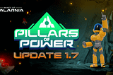 Mines of Dalarnia Update 1.7: Pillars of Power