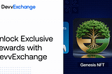 Get Early Access to DevvExchange Onboarding Platform & Unlock Exclusive Rewards!
