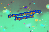 K-Means Clustering Algorithm!