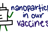Nanoparticles… In Our Vaccines?