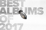 50 Best Albums of 2017