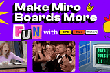Make Miro Boards More Fun with GIFs