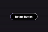 Exploring the Rotate Button Composable in Jetpack Compose