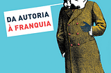 Da Autoria à Franquia