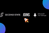 Second State joins Microsoft for Startups to develop the next generation software infrastructure…