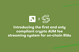 Superfluid and DeFi Steward: Pioneering Real-Time Crypto AUM Billing for Investment Advisors