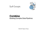 Swift Concepts: Combine