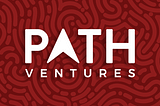 Hiring a Fall Intern at Path Ventures (Part-Time)!