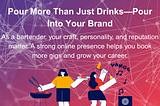 Bartenders: Want to Book More Gigs & Build a Brand?