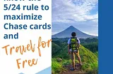 The Chase Gauntlet: The Best Rewards Cards to Start with First — FIbyREI