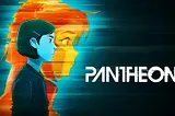 I Just Watched ‘Pantheon’ TV Series (2022): A Review