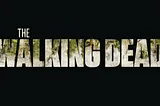 Looking Back at The Walking Dead Series