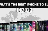 Which iPhone to Buy instead of iPhone 14 Pro in 2023? — HIF7