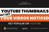 Design Thumbnails that Get Your YouTube Videos Noticed