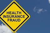 Warning against health insurance fraud