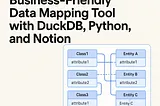 Rethinking EA Mapping: Building a Business-Friendly Mapping Capability with DuckDB, Python, and…