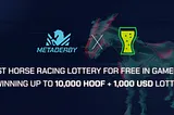 The First FREE Horse Racing Lottery in GameFi