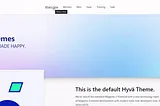 Hyva Theme Development: Best Way to Optimize Your Magento Store’s Performance