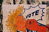 If Your Vote Didn’t Matter, They Wouldn’t be Trying so Hard to Stop You from Voting