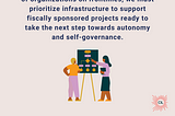 The Need for Autonomy: Limitations of Fiscal Sponsorship for Projects Organizing for Justice